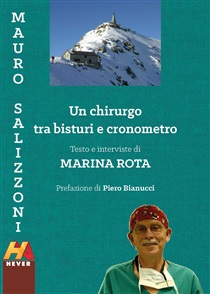 Un chirurgo tra bisturi e cronometro, di Marina Rota,